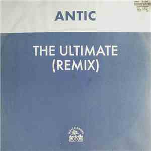 Antic - The Ultimate (Remix) download flac mp3