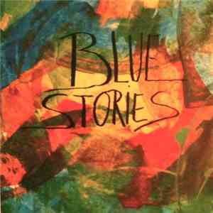 Blue Stories - Precious Short Time download flac mp3