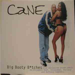 Cane - Big Booty Btches download flac mp3