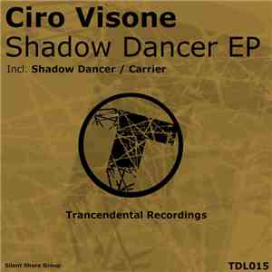 Ciro Visone - Shadow Dancer EP download flac mp3