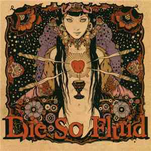 Die So Fluid - Not Everybody Gets A Happy Ending download flac mp3