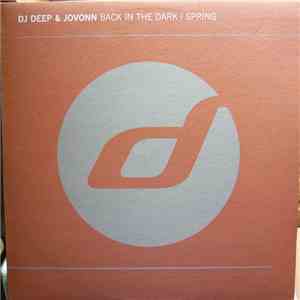 DJ Deep & Jovonn - Back In The Dark / Spring download flac mp3