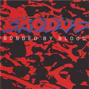 Exodus  - Bonded By Blood download flac mp3