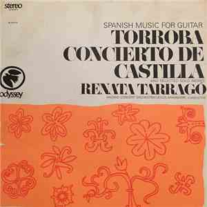 Federico Moreno Torroba, Renata Tarragó, Jesus Arambarri - Spanish Music For Guitar: Torroba Concerto De Castilla and Selected Solo Works download flac mp3