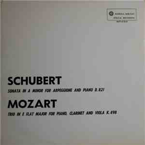 Franz Schubert, Wolfgang Amadeus Mozart, Robert Pikler, Romola Costantino, Pamela Johnson  - Sonata in A Minor - Trio In E Flat Major download flac mp3