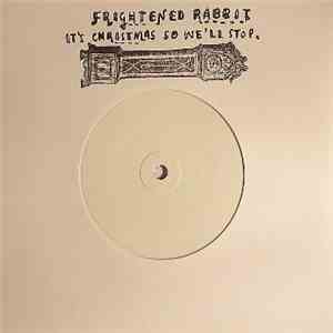 Frightened Rabbit - It's Christmas So We'll Stop download flac mp3