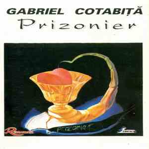 Gabriel Cotabiță - Prizonier download flac mp3