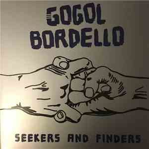 Gogol Bordello - Seekers and Finders download flac mp3