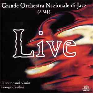Grande Orchestra Nazionale Di Jazz (A.M.J.) - Live download flac mp3