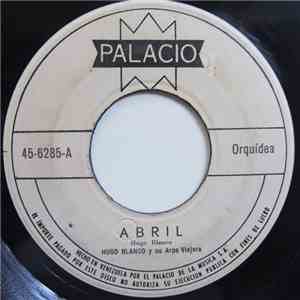 Hugo Blanco Y Su Arpa Viajera - Abril / Ziruma download flac mp3