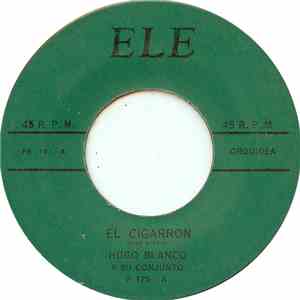 Hugo Blanco Y Su Conjunto - El Cigarron download flac mp3