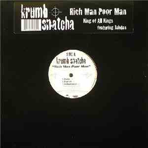 Krumb Snatcha - Rich Man Poor Man / King Of All Kings download flac mp3