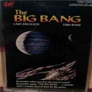 Lars Erickson, Tom Ware - The Big Bang download flac mp3