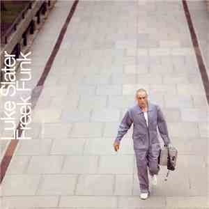 Luke Slater - Freek Funk download flac mp3