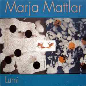 Marja Mattlar - Lumi download flac mp3