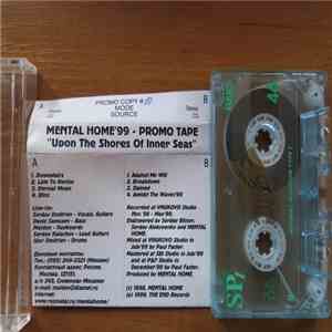 Mental Home - Upon The Shores Of Inner Seas download flac mp3