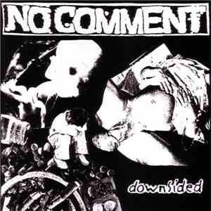 No Comment  - Downsided download flac mp3