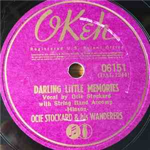 Ocie Stockard & His Wanderers - Darling Little Memories / You Are My Sunshine flac mp3 download
