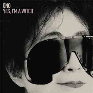 Ono - Yes, I'm A Witch download flac mp3
