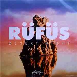Rüfüs - Desert Night download flac mp3