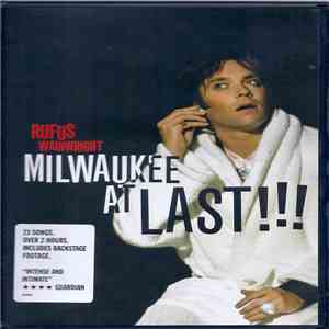 Rufus Wainwright - Milwaukee At Last !!! download flac mp3