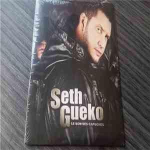 Seth Gueko - Le Son Des Capuches download flac mp3