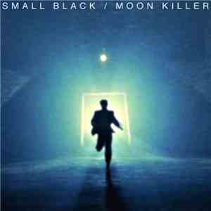 Small Black - Moon Killer Mixtape download flac mp3
