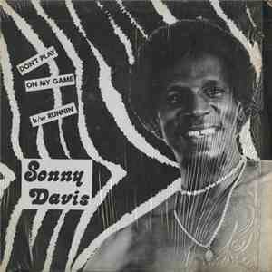 Sonny Davis - Don't Play On My Game / Runnin' download flac mp3