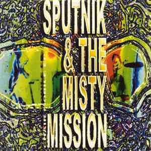 Sputnik & The Misty Mission - Chair Mobile download flac mp3