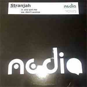 Stranjah - You Got Me / Don't Wanna download flac mp3