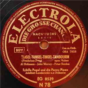 Sybille Pagel Und Die Penny-Pipers - Tingel-Tangel-Tingel-Tambourin / Es War Einmal Ein Lama download flac mp3