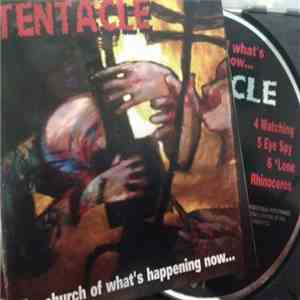 Tentacle - The church of what's happening now download flac mp3