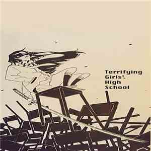 Terrifying Girls' High School - Terrifying Girls' High School download flac mp3