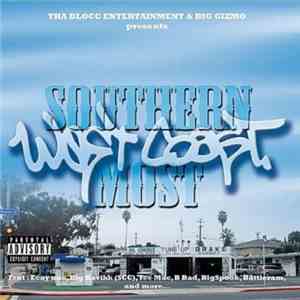 Tha Blocc Entertainment & Big Gizmo - Southern Most West Coast download flac mp3