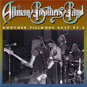 The Allman Brothers Band - Another Fillmore East Pt. 2 download flac mp3
