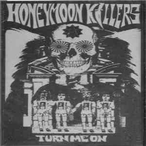 The Honeymoon Killers  - Turn Me On download flac mp3