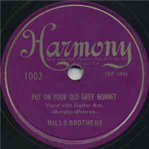 The Mills Brothers - Put On Your Old Grey Bonnet / Smoke Rings download flac mp3