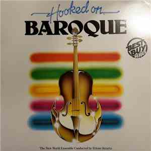 The New World Ensemble, Ettore Stratta - Hooked On Baroque download flac mp3