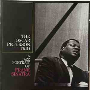 The Oscar Peterson Trio - A Jazz Portrait Of Frank Sinatra download flac mp3