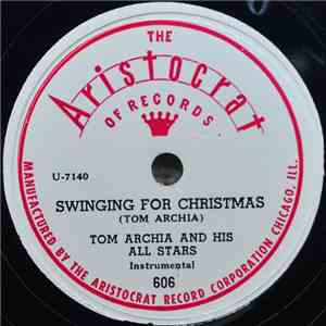 Tom Archia And His All Stars - Swinging For Christmas / Talk Of The Town download flac mp3