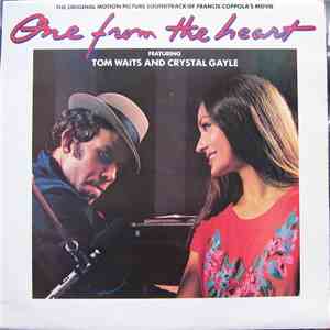 Tom Waits And Crystal Gayle - One From The Heart - The Original Motion Picture Soundtrack Of Francis Coppola's Movie download flac mp3