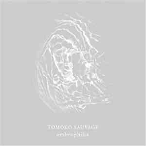 Tomoko Sauvage - Ombrophilia flac mp3 download