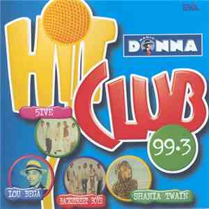 Various - Hit Club 99.3 download flac mp3