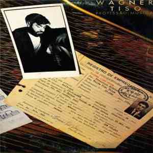 Wagner Tiso - Profissão: Músico download flac mp3