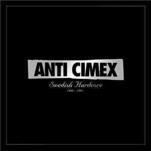 Anti Cimex - Swedish Hardcore 1986 - 1993 download flac mp3