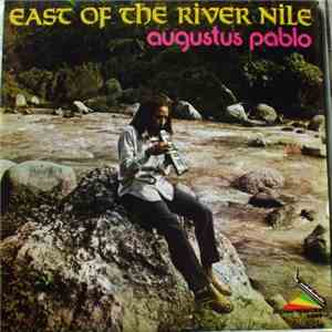 Augustus Pablo - East Of The River Nile download flac mp3
