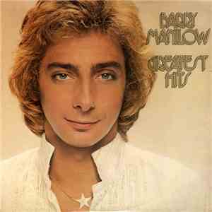 Barry Manilow - Greatest Hits download flac mp3