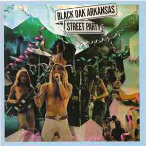 Black Oak Arkansas - Street Party download flac mp3