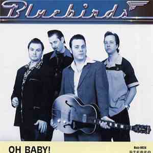 Bluebirds - Oh Baby download flac mp3