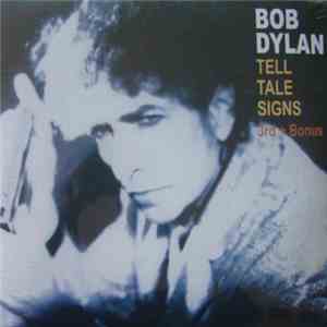 Bob Dylan - Tell Tale Signs 3rd + Bonus download flac mp3
